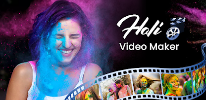 Happy Holi Video Maker App